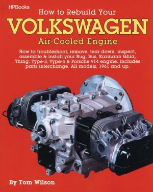 EMPI 11-1033 : HOW TO REBUILD VW ENGINE 